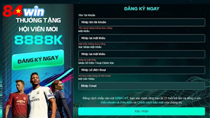 Các bước đăng ký 84win chi tiết nhất 2025