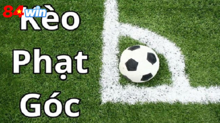 Hướng dẫn chi tiết cách chơi kèo phạt góc 84win cho người mới bắt đầu